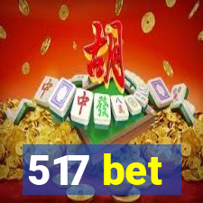 517 bet